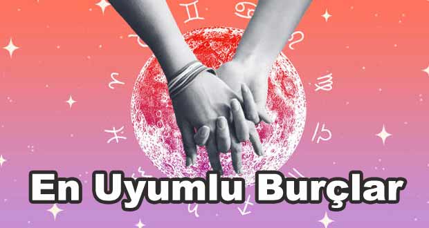 Aşkta Uyumlu Burçlar