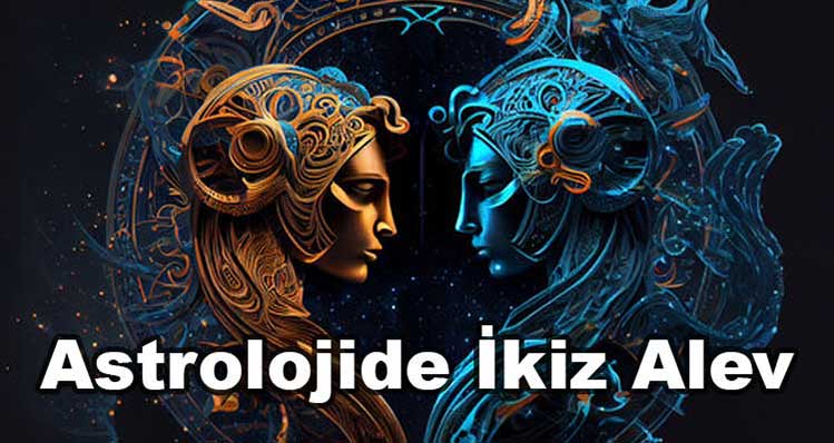 Astrolojide İkiz Alev