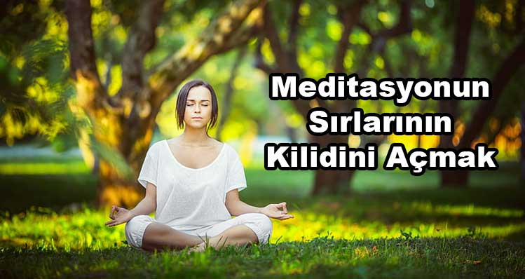 Meditasyonun Sırları